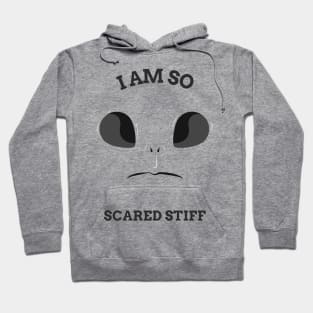 I Am So Scared Stiff Funny T-shirt Design Hoodie